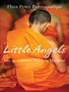 Little Angels (eBook): The Real Life Stories of Thai Novice Monks